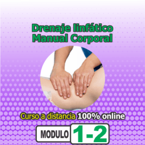 DRENAJE LINFÁTICO CORPORAL – Módulo 1/2