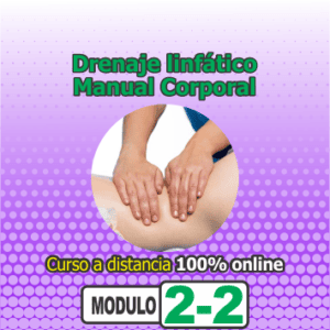 DRENAJE LINFÁTICO CORPORAL – Módulo 2/2