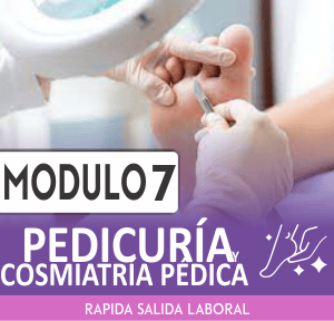 PEDICURÍA – MÓDULO 7/10