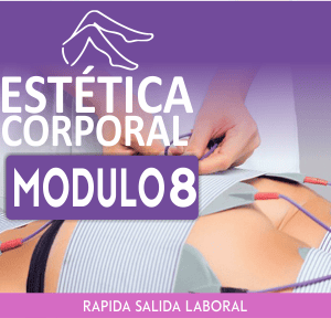 ESTÉTICA CORPORAL – MÓDULO 8/8
