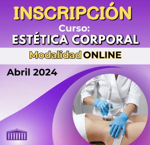 INSCRIPCIÓN - Curso: ESTÉTICA CORPORAL - Modalidad: ONLINE