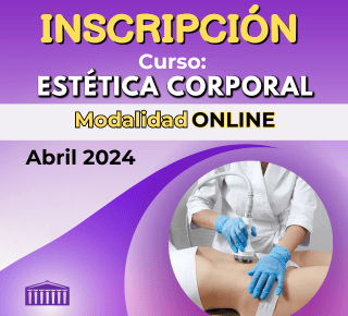 INSCRIPCION – ESTETICA CORPORAL ONLINE – ABRIL 2024