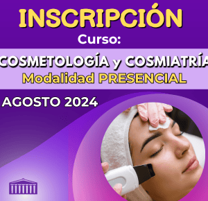 INSCRIPCIÓN - Curso: COSMETOLOGÍA Y COSMIATRÍA - PRESENCIAL