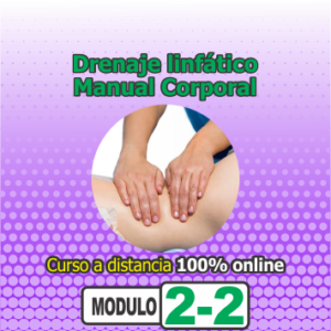 DRENAJE LINFÁTICO CORPORAL – Módulo 2/2